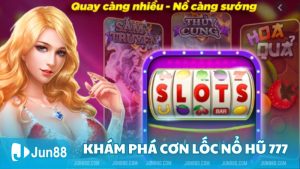 Khám Phá Cơn Lốc Nổ Hũ 777 - Càn Quét Mọi Giải Thưởng