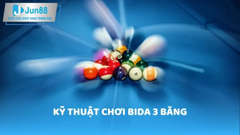 Luật chơi game Bida 3 băng